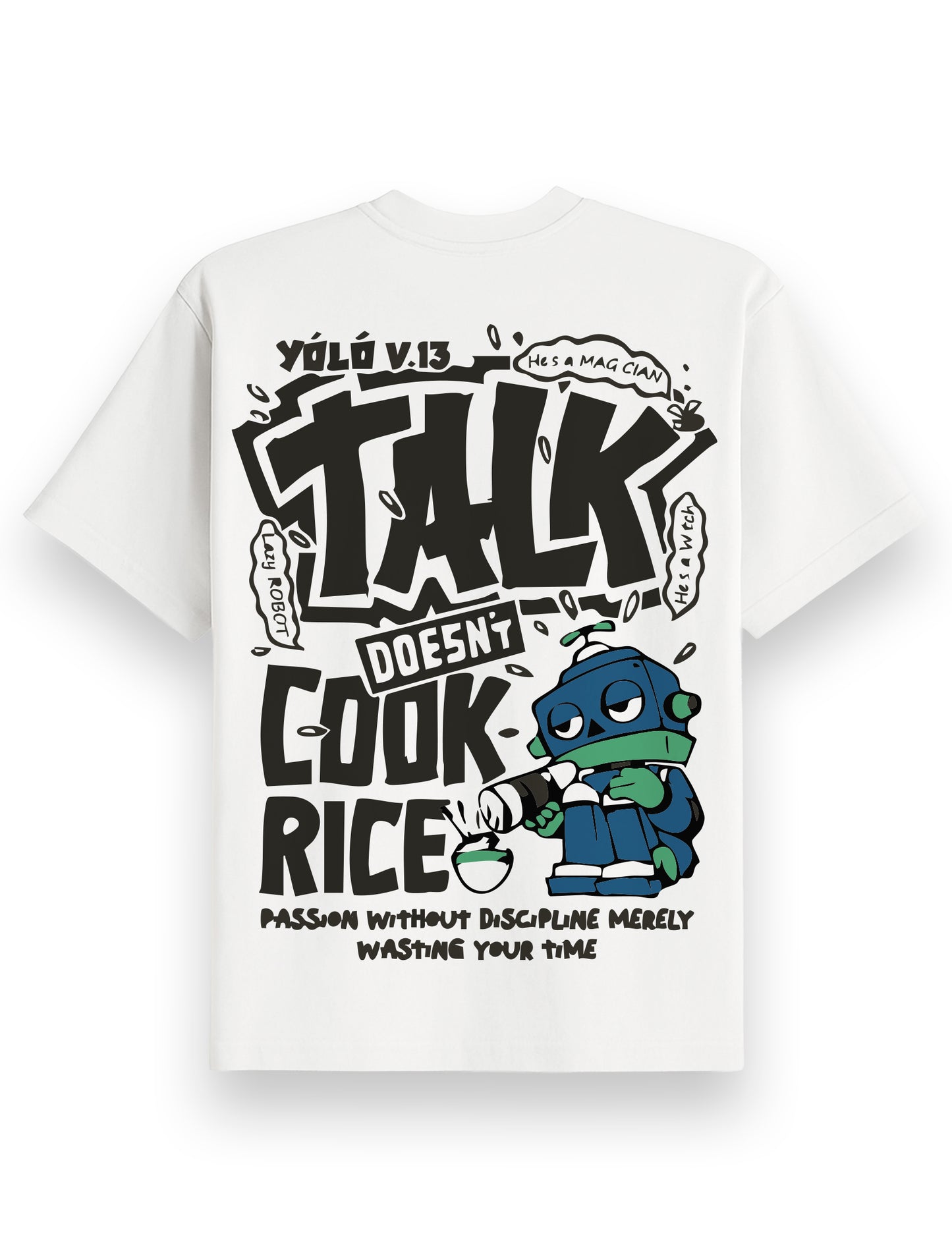 TALK DOESN'T COOK RICE