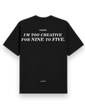 Too Creative For 9to5 - oversized t shirt black
